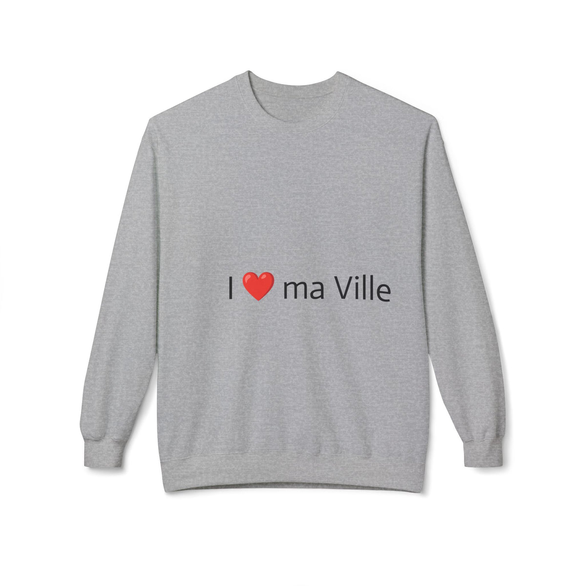 Crewneck Sweatshirt — I  ma Ville French City Pride Pullover