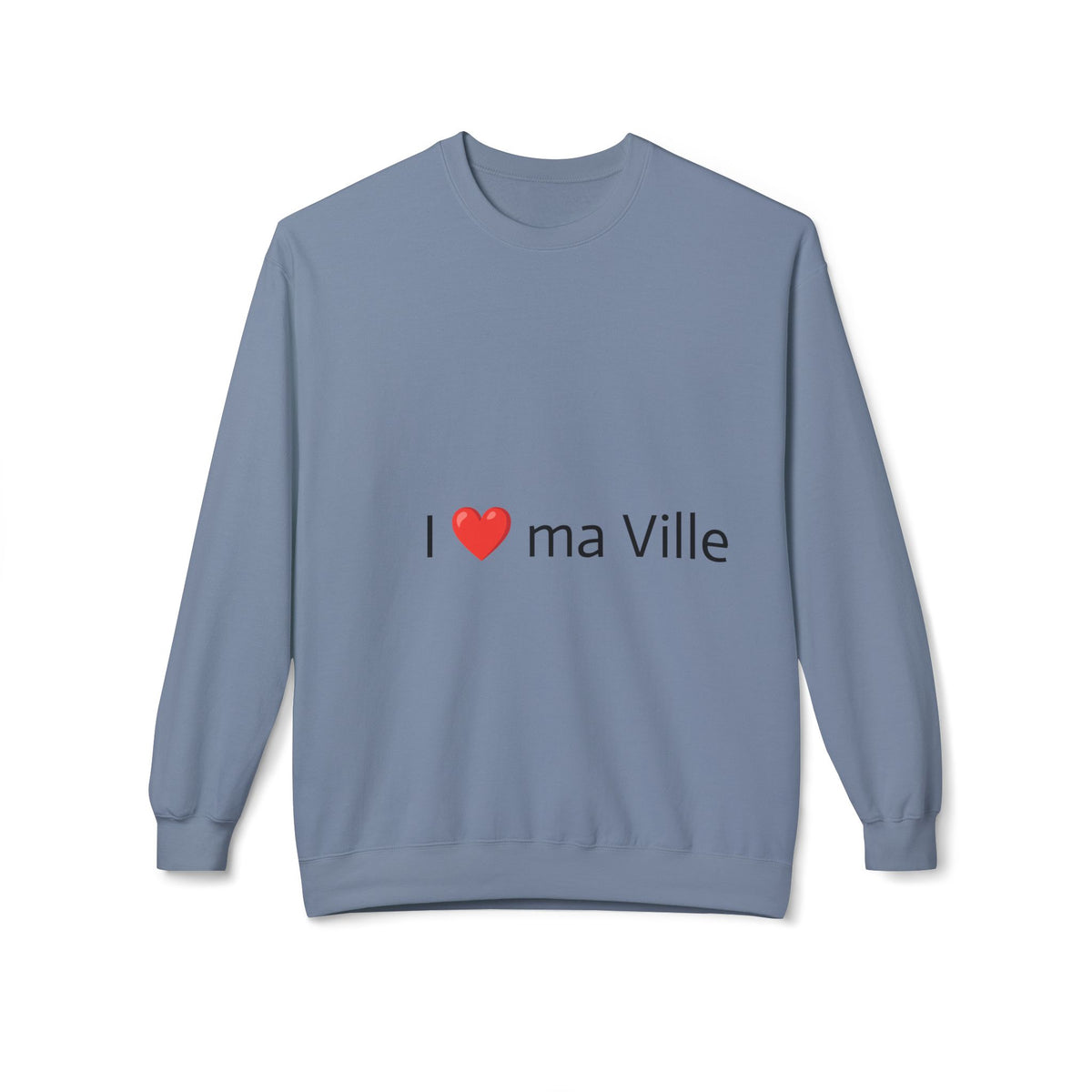 Crewneck Sweatshirt — I  ma Ville French City Pride Pullover